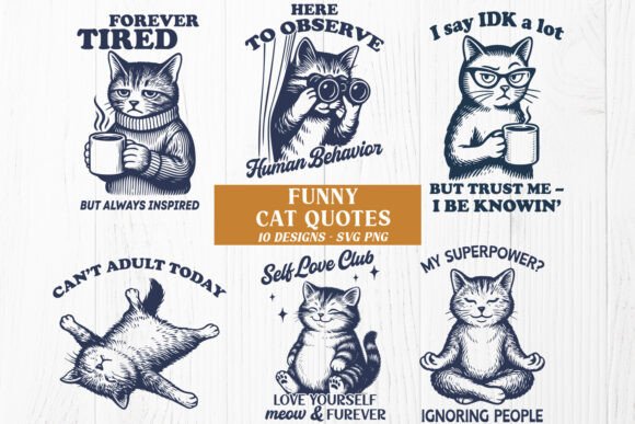 Funny Cat Quotes SVG PNG Cute Designs